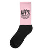 leader not a follower unless a Socks