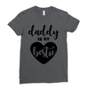 Daddy is My Bestie Ladies Fitted T-Shirt
