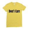 don't care Ladies Fitted T-Shirt
