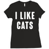 i like cats Ladies Fitted T-Shirt