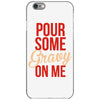 pour some gravy on me iPhone 6/6s Case