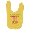 most wonderful time for a beer Baby Bibs