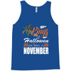 Halloween Kings Are Born In November Tank Top