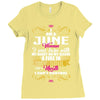 i am a june women Ladies Fitted T-Shirt