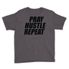 pray hustle repeat Youth Tee