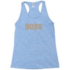 boss funny Racerback Tank