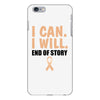 I Can I Will End Of The Story iPhone 6 Plus/6s Plus Case