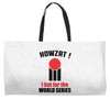 HOWZAT I BAT FOR THE WORLD SERIES Weekender Totes