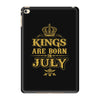 kings are born in july iPad Mini 4
