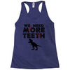 We Need More Teeth Racerback Tank