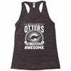because otters are freaking awesome Racerback Tank