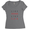 LIKE FATHER AND SON Women's Triblend Scoop T-shirt