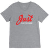 Just Play The Game V-Neck Tee