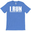 i run T-Shirt