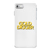 gold digger iPhone 7 Case