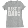 best dad ever! Ladies Fitted T-Shirt