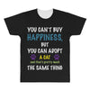 you can't buy happiness, but you can adopt a cat and that's pretty muc All Over Men's T-shirt