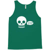 i live inside your face skull Tank Top
