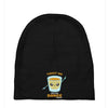 Trust Me You Can Dance Tequila Baby Beanies