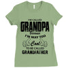 I'm Called Grandpa Because I'm Way Too Cool To Be Called Grandfather Ladies Fitted T-Shirt