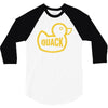 duck quack 3/4 Sleeve Shirt