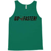 go faster Tank Top