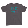 have you seen this snail Youth Tee