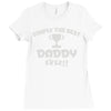 the best daddy Ladies Fitted T-Shirt