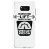 watch me lift watch me weigh weigh Samsung Galaxy S8