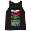 daddy you are my favorite superhero Tank Top