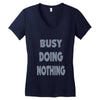 busy doing nothing girls Women's V-Neck T-Shirt
