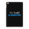 I've Created A Monster Infant Monster iPad Mini 4