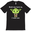 yoda quote T-Shirt