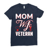 Mom Wife Veteran - Veterans Day T-Shirt Gifts Ladies Fitted T-Shirt