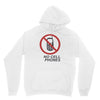 no cell phones Unisex Hoodie