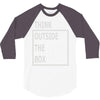 think outside the box 3/4 Sleeve Shirt