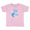 i fish so i don't choke Toddler T-shirt
