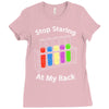 stop staring at my rack Ladies Fitted T-Shirt