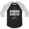 endure and survive 3/4 Sleeve Shirt