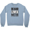beard lives matter Youth Sweatshirt