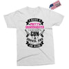 I Have A Pretty Granddaughter Gun A Shovel And An Alibi Exclusive T-shirt