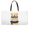 My Son Is Super Awesome His Stepdad Weekender Totes