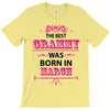 The Best Grammy Was Born In March T-Shirt
