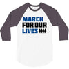 March For Our Lives 3/4 Sleeve Shirt