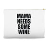 mamma needs some vino divertente Accessory Pouches