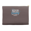 weekend ... drinking .. Accessory Pouches