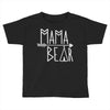 mama bear (2) Toddler T-shirt
