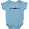 Lesbians Do It Better Baby Bodysuit