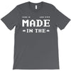 Made in the 80's T-Shirt