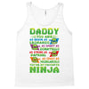 Daddy You Are My Favorite Ninja Tank Top